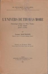 L'univers de Thomas More : chronologie critique de More, Erasme, et leur époque (1477-1536)