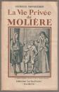 La vie privée de Molière.
