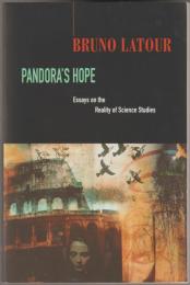 Pandora's hope : essays on the reality of science studies.