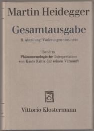 Phänomenologische Interpretation von Kants Kritik der reinen Vernunft.