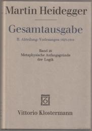 Metaphysische Anfangsgründe der Logik im Ausgang von Leibniz.