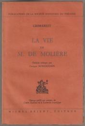 La vie de M. de Molière.