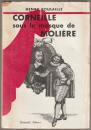 Corneille sous le masque de Molière.