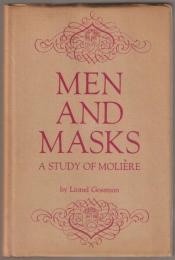 Men and masks : a study of Molière.