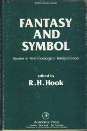 Fantasy and symbol : studies in anthropological interpretation