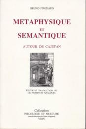 Métaphysique et sémantique : la signification analogique des termes dans les principes métaphysiques