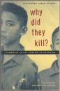 Why did they kill? : Cambodia in the shadow of genocide.
