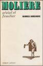Molière : génial et familier.