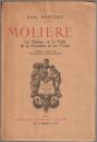 Molière : les théâtres, le public & les comédiens de son temps.