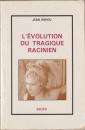 L'évolution du tragique Racinien