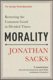 Morality : restoring the common good in divided times.
