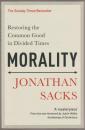 Morality : restoring the common good in divided times.