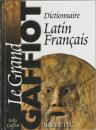 Le grand Gaffiot : dictionnaire latin-français