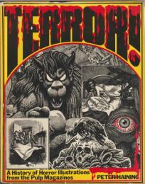 Terror! : a history of horror illustrations from the pulp magazines