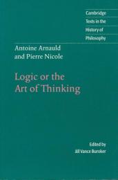 Logic, or, The art of thinking : containing, besides common rules, several new observations appropriate for forming judgment