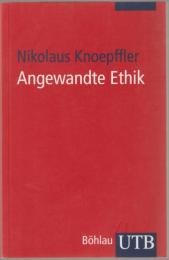Angewandte Ethik : ein systematischer Leitfaden