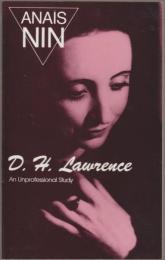 D.H. Lawrence : an unprofessional study