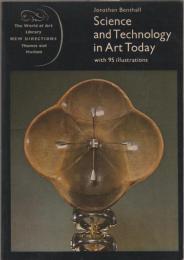Science and technology in art today
