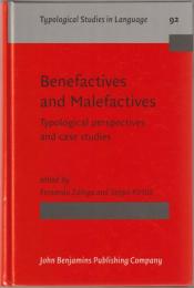 Benefactives and malefactives : typological perspectives and case studies