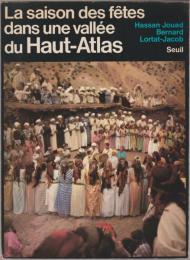 La saison des fêtes dans une vallée du Haut-Atlas.