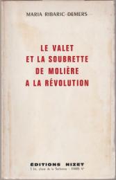 Le Valet et la Soubrette de Molière a la Révolution.