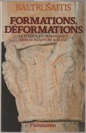 Formations, déformations : la stylistique ornementale dans la sculpture romane