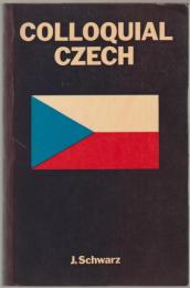 Colloquial Czech : an easy course for beginners