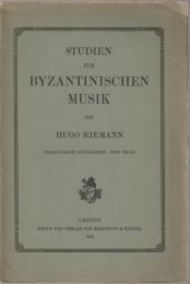 Studien zur byzantinischen Musik.