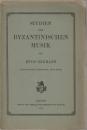 Studien zur byzantinischen Musik.