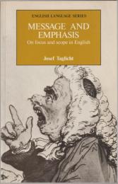 Message and emphasis : on focus and scope in English.