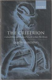 The Criterion : cultural politics and periodical networks in inter-war Britain.