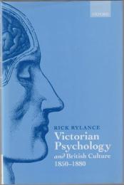 Victorian psychology and British culture, 1850-1880