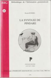 La syntaxe de Pindare.