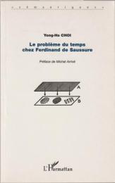 Le problème du temps chez Ferdinand de Saussure.