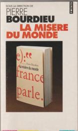 La Misère du monde.