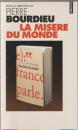 La Misère du monde.