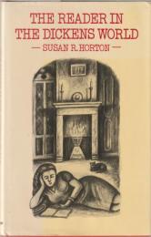 The reader in the Dickens world : style and response