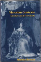 Victorian contexts : literature and the visual arts
