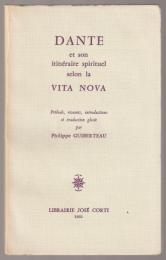 Dante et son itinéraire spirituel selon la Vita nova