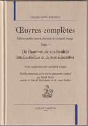 De l'homme, de ses facultés intellectuelles et de son éducation.