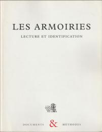 Les armoiries : lecture et identification.