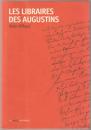 Les libraires des Augustins : Paris, 1636-1746.