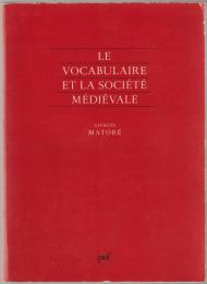 Le vocabulaire et la société médiévale.