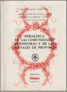 Heraldica de las Comunidades Autónomas y de las capitales de provincia.