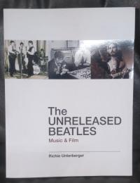 The Unreleased Beatles: Music & Film