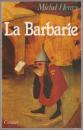 La barbarie
