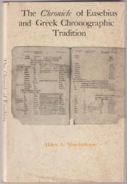 The Chronicle of Eusebius and Greek chronographic tradition.