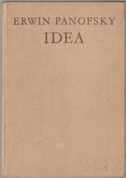 Idea : ein Beitrag zur Begriffsgeschichte der älteren Kunsttheorie.