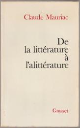 De la littérature à l'alittérature.