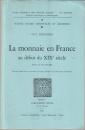 La monnaie en France au début du XIXe siècle.